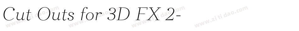 Cut Outs for 3D FX 2字体转换